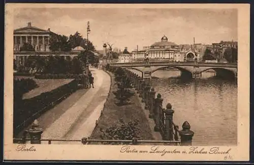 AK Berlin, Partie am Lustgarten und Zirkus Busch, mit Brücke und Uferweg