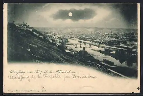 Mondschein-AK Würzburg, Blick vom Käpelle
