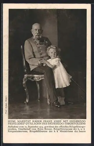 AK Seine Majestät Kaiser Franz Josef I. von Österreich mit Erzherzog Franz Josef Otto, Rotes Kreuz