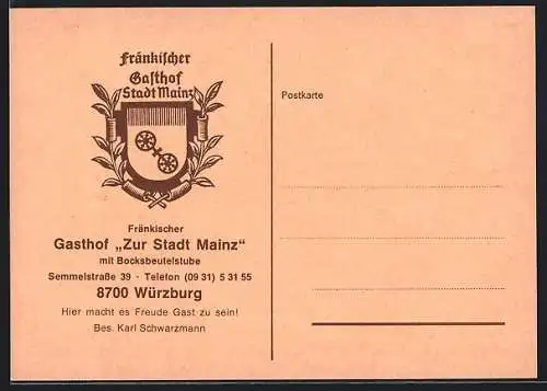 AK Würzburg, Fränkischer Gasthof Zur Stadt Mainz, Bes. Karl Schwarzmann, Semmelstrasse 39