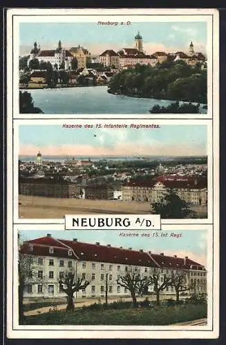 AK Neuburg / Donau, Kaserne des 15. Infanterie-Regiments