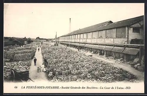AK La Ferté-sous-Jouarre, Société Générale des Meulières, La Cour de l`Usine