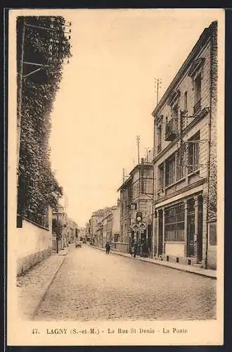 AK Lagny /S.-et-M., La Rue St Denis, La Poste
