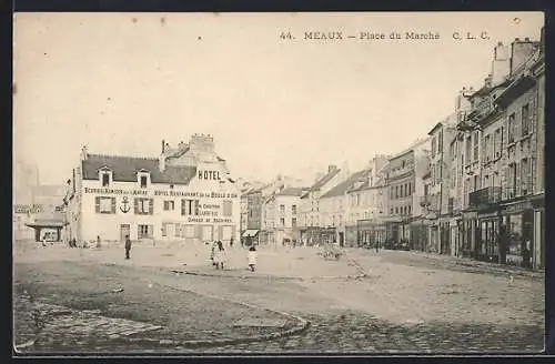 AK Meaux, Place du Marché avec hôtel et bâtiments environnants