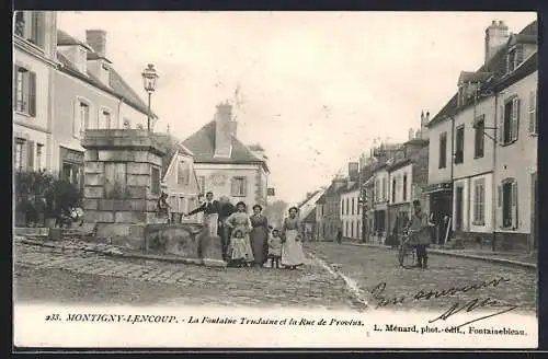 AK Montigny-Lencoup, La Fontaine Tradition et la Rue de Provins