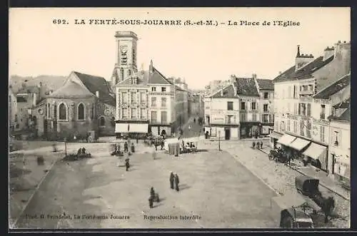 AK La Ferté-sous-Jouarre /S.-et-M., La Place de l`Église
