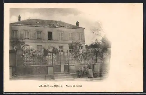 AK Villiers-sur-Morin, Mairie et Écoles