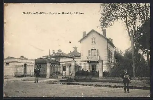AK Mary-sur-Marne, Fondation Borniache, l`Entrée