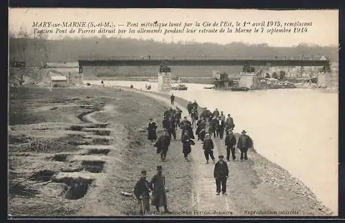 AK Mary-sur-Marne /S.-et-M., Pont métallique lancé par la Cie de l`Est le 1er avril 1915