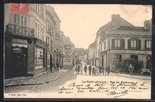 AK La Ferté-sous-Jouarre, Rue du Faubourg animée avec passants et boutiques