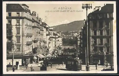 AK Genève, Rue de Mont-Blanc et le Mt. Blanc, Strassenbahn