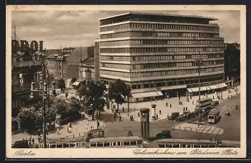 AK Berlin, Columbushaus am Potsdamer Platz mit Strassenbahn