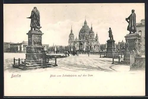 AK Berlin, Blick vom Schinkelplatz auf den Dom