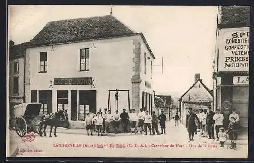 AK Landreville, Carrefour du Nord, Rue de la Poste