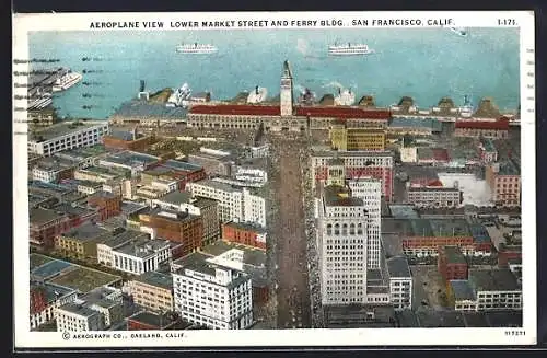 AK San Francisco, CA, Lower Market Street and Ferry Bldg., Aeroplane view
