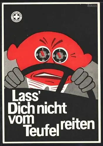 AK rot angelaufener Fahrer hinter dem Steuer eines Autos, Hinweis der Landesverkehrswacht