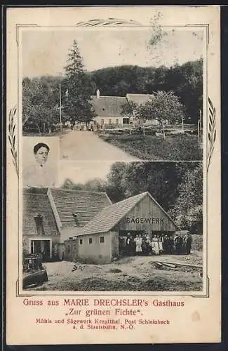 AK Kreuttal /N.-Ö., Marie Drechslers Gasthaus Zur grünen Fichte, Mühle und Sägewerk
