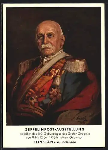 AK Konstanz, Zeppelinpost-Ausstellung, Portrait des Grafen Zeppelin in Uniform, zum 100. Geburtstag, im Juli 1938