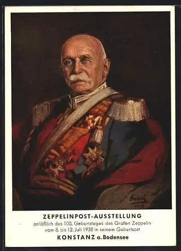 AK Konstanz, Zeppelinpost-Ausstellung, Portrait des Grafen Zeppelin in Uniform, zum 100. Geburtstag, im Juli 1938