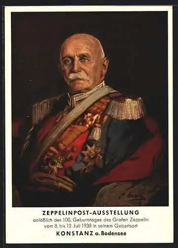 AK Konstanz, Zeppelinpost-Ausstellung, Portrait des Grafen Zeppelin in Uniform, zum 100. Geburtstag, im Juli 1938