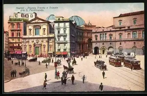 AK Napoli, Piazza Trento e Trieste gia S. Ferdinando, Strassenbahn