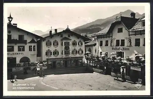 AK St. Johann /Tirol, Gasthof zum Bären und Gasthof z. Dampel mit Kitzbühlerhorn