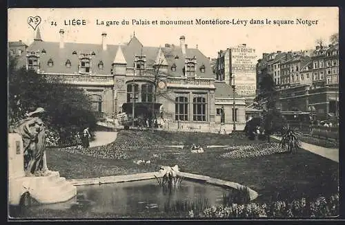 AK Liége, La gare du Palais et monument Montéfiore-Lévy dans le square Notger
