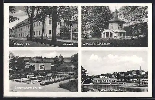 AK Planitz-Sa., Rathaus, Teehaus im Schlosspark, Gemeinschafts-Brunnen, Strandbad