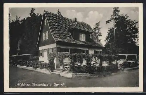 AK Eisenach / Thüringen, Restaurant Waldhaus Sängerwiese, Bes. Max Schuchardt