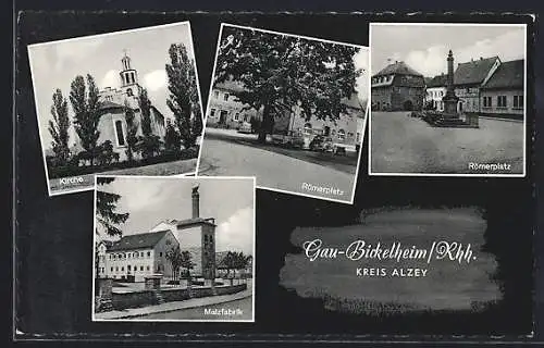 AK Gau-Bickelheim /Rhh., Kirche, Römerplatz, Malzfabrik