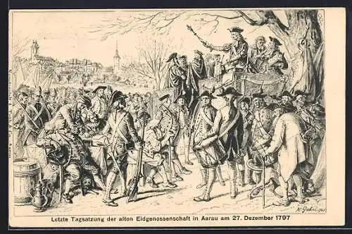 Künstler-AK Aarau, Letzte Tagsatzung der alten Eidgenossenschaft 1797