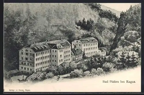 AK Bad Pfäfers bei Ragaz, Hotel Bad Pfäfers