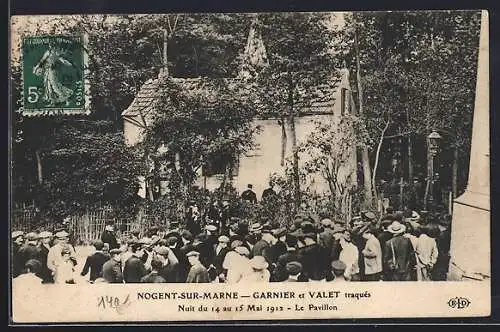 AK Nogent-sur-Marne, Garnier et Valet traques, Le Pavillon, Bonnot Bande 1912