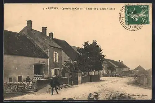 AK Ruères, Quartier du Centre - Route de St-Léger-Vauban