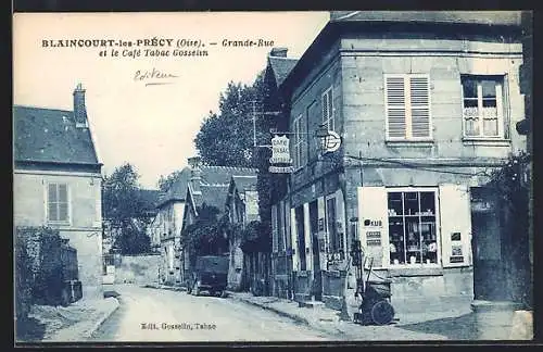 AK Blaincourt-les-Précy, Grande-Rue et le Café Tabac Gosselin