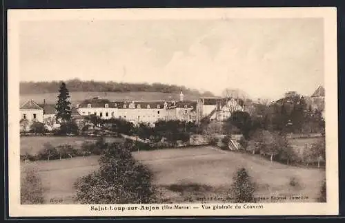 AK Saint-Loup-sur-Aujon /Hte-Marne, Vue générale du Couvent