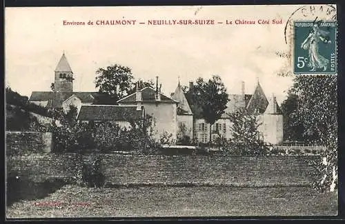 AK Neuilly-sur-Suize, Le Château Côté Sud