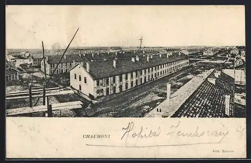 AK Chaumont, Hôpital Temporaire et bâtiments environnants