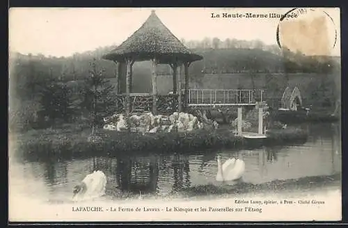 AK Lafauche, La Ferme de Lavaux, Le Kiosque et les Passerelles sur l`Étang