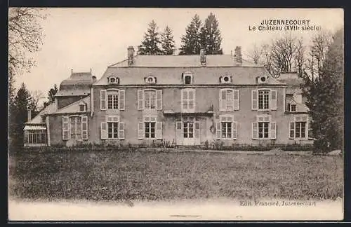 AK Juzennecourt, Le Château, XVIIe siècle
