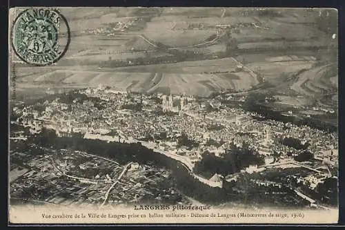 AK Langres, Vue cavalière de la Ville prise en ballon militaire, Défense de Langres, Manoeuvres de siège, 1906