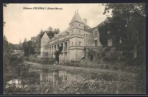 AK Échènay /Haute-Marne, Château d`Échenay et son reflet dans l`eau