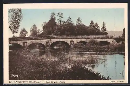 AK Doulaincourt /Hte-Marne, Les Grands Ponts