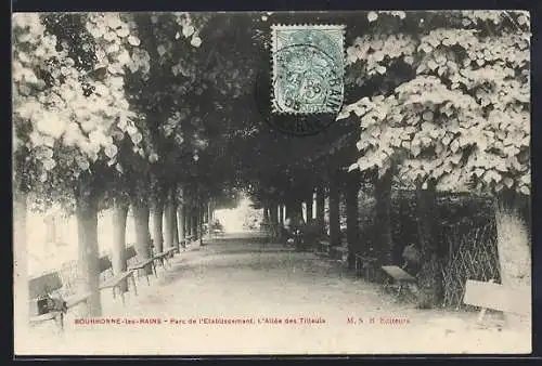 AK Bourbonne-les-Bains, Parc de l`Établissement, L`Allée des Tilleuls