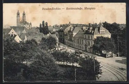 AK Dresden-Strehlen, Strassenbahn, Residenzstrasse, Wasaplatz