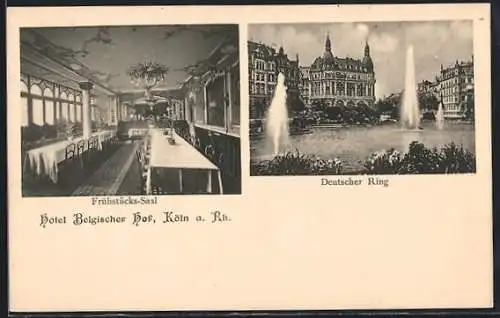 AK Köln a. Rh., Hotel Belgischer Hof, Inneres Frühstücks-Saal, Deutscher Ring