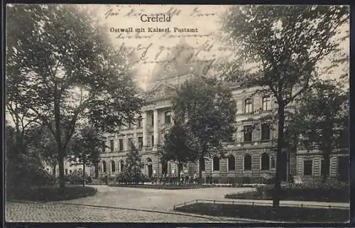 AK Crefeld, Ostwall mit Kaiserlichem Postamt
