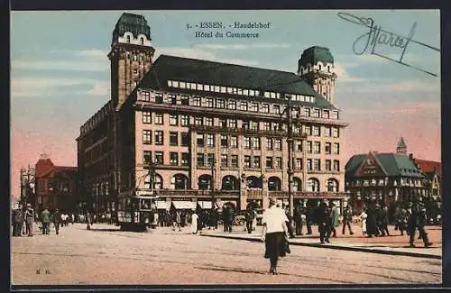 AK Essen, Handelshof Hotel du Commerce mit Strassenbahn