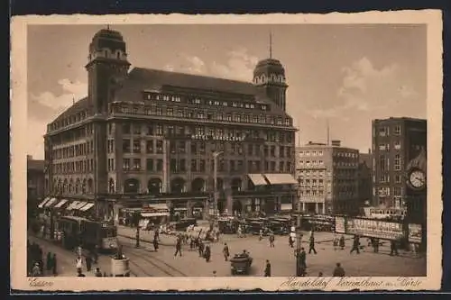 AK Essen, Hotel Handelshof Vereinshaus u. Börse mit Strassenbahn