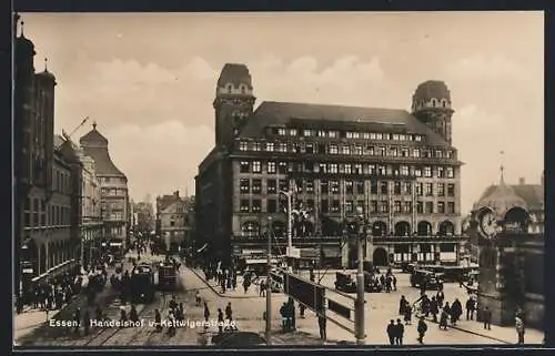 AK Essen, Hotel Handelshof in der Kettwigerstrasse mit Strassenbahnen